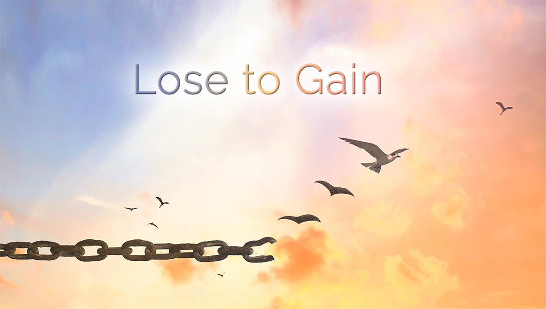 Lose-to-Gain