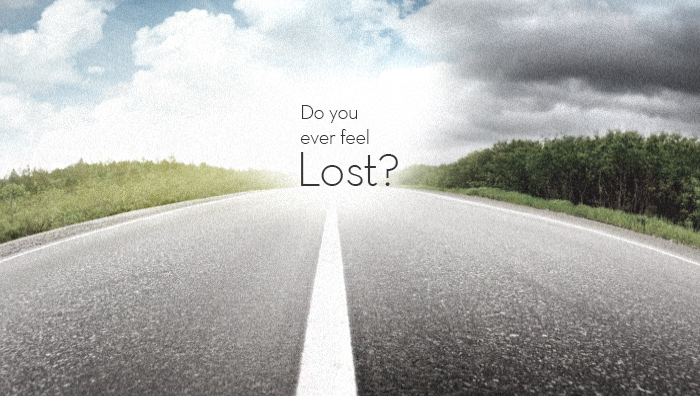 Do You Ever Feel Lost?