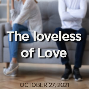 the loveless of love
