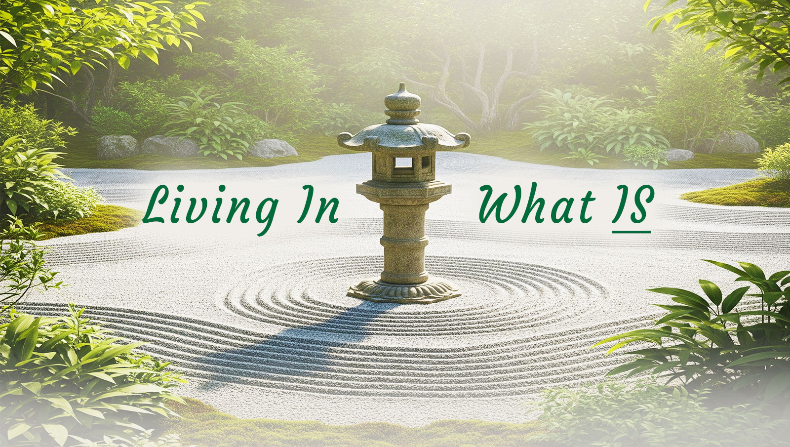 Living In What Is