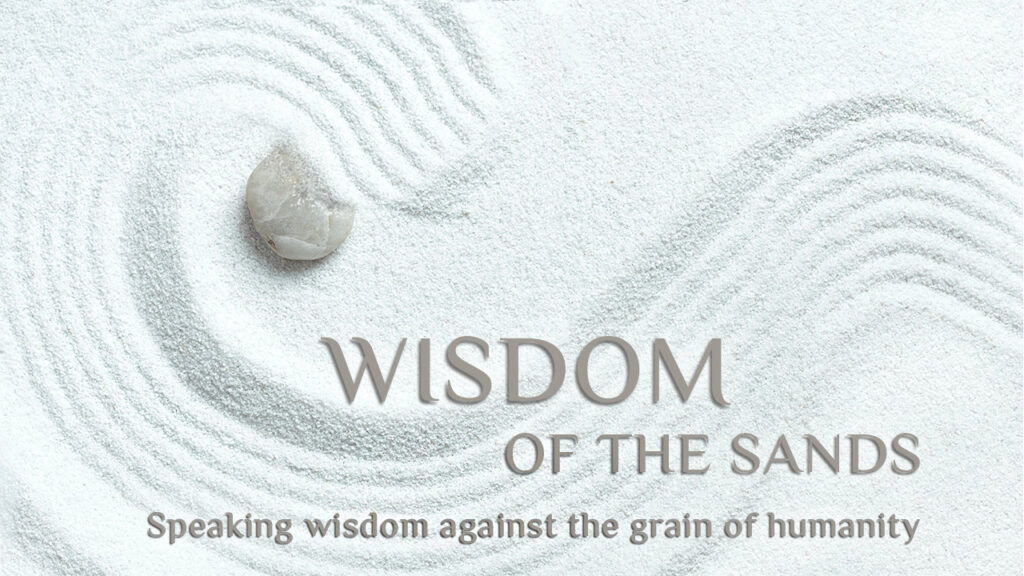 Wisdom of the Sands <em>(Premieres August 9, 2025!)</em>